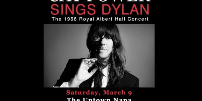 Travel Back To 1966! Cat Power Reimagines Bob Dylan's Iconic Royal Albert Hall Concert At The Napa Valley's Uptown Theater On March 9th. Experience Classic Tracks Like 